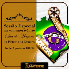 Sessão Especial em homenagem ao Dia do Maçom acontece na Câmara Matense