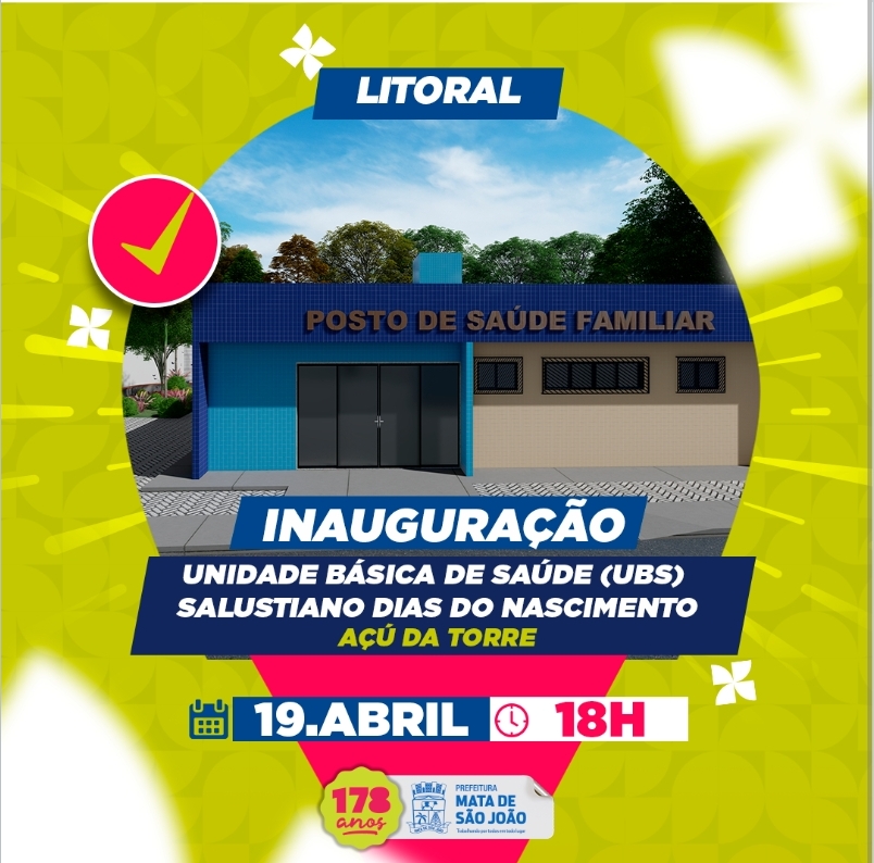 Prefeitura de Mata de São João inaugurará Unidade Básica de Saúde em Açu da Torre
